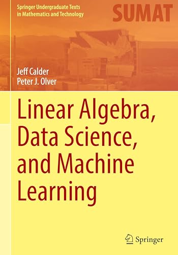 Linear Algebra, Data Science, and Machine Learning