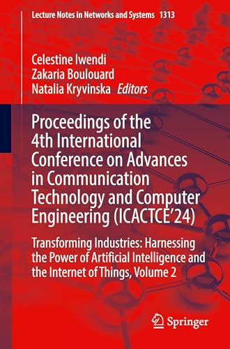 Proceedings of the 4th International Conference on Advances in Communication Technology and Computer Engineering (ICACTCE'24)