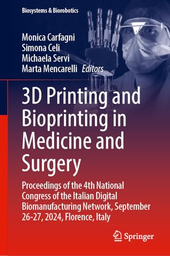 3D Printing and Bioprinting in Medicine and Surgery