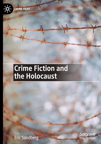 Crime Fiction and the Holocaust