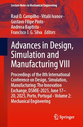 Advances in Design, Simulation and Manufacturing VIII