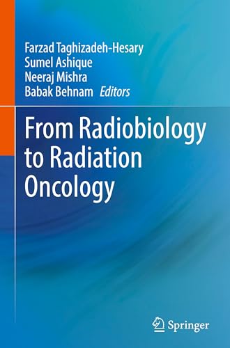 From Radiobiology to Radiation Oncology