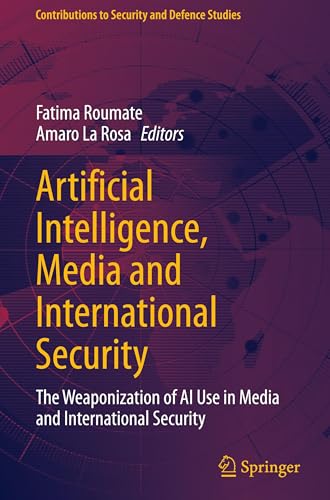 Artificial Intelligence, Media and International Security