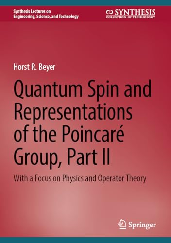 Quantum Spin and Representations of the Poincaré Group, Part II