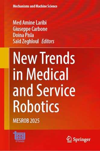 New Trends in Medical and Service Robotics