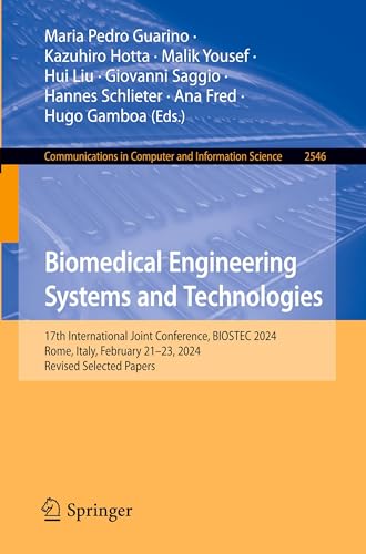 Biomedical Engineering Systems and Technologies