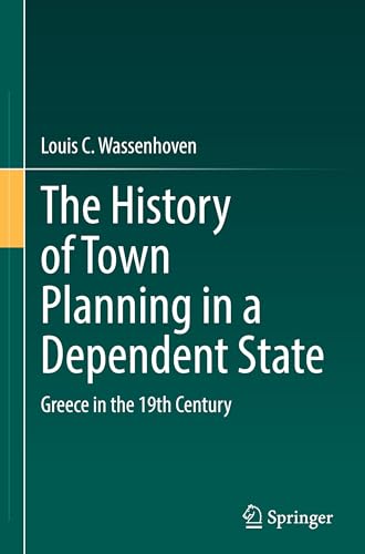 The History of Town Planning in a Dependent State