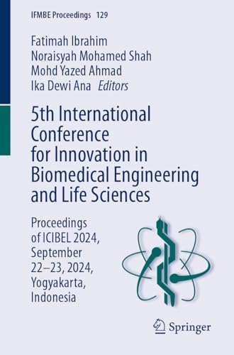 5th International Conference for Innovation in Biomedical Engineering and Life Sciences