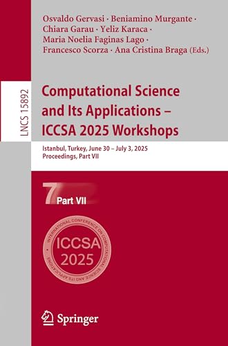 Computational Science and Its Applications - ICCSA 2025 Workshops