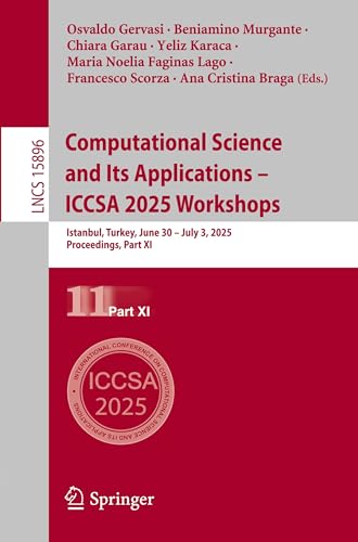 Computational Science and Its Applications - ICCSA 2025 Workshops