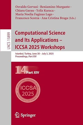 Computational Science and Its Applications - ICCSA 2025 Workshops