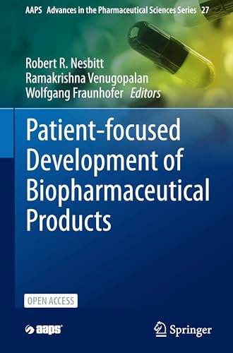 Patient-focused Development of Biopharmaceutical Products