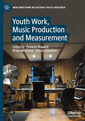 Youth Work, Music Production and Measurement