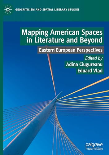 Mapping American Spaces in Literature and Beyond