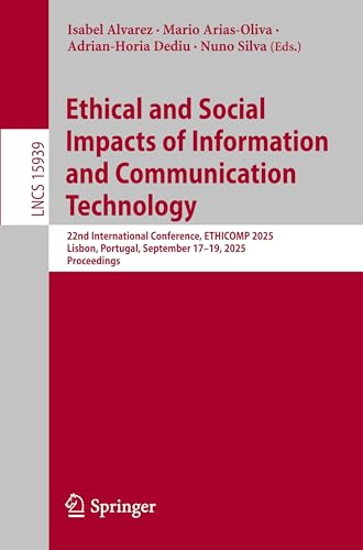 Ethical and Social Impacts of Information and Communication Technology