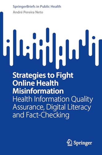 Strategies to Fight Online Health Misinformation