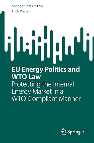 EU Energy Politics and WTO Law