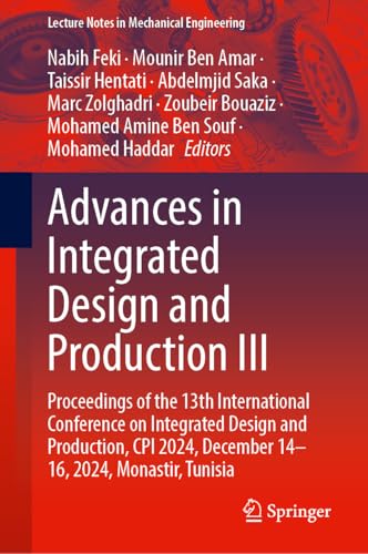 Advances in Integrated Design and Production III