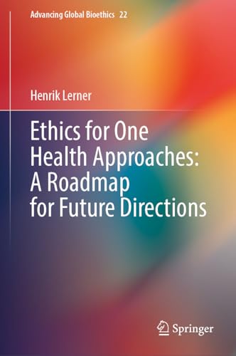 Ethics for One Health Approaches