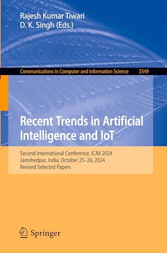 Recent Trends in Artificial Intelligence and IoT