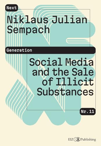 Social Media and the Sale of Illicit Substances