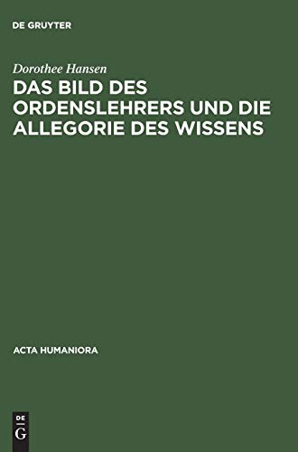 Das Bild des Ordenslehrers und die Allegorie des Wissens