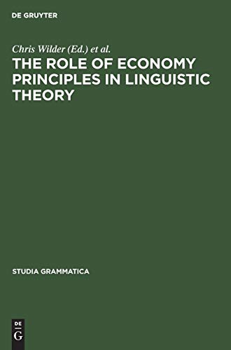 The Role of Economy Principles in Linguistic Theory