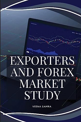 Exporters and Forex Market Study