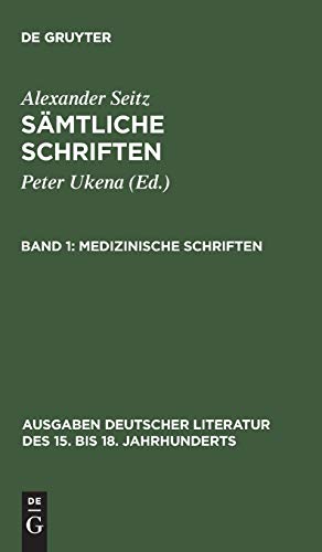 Sämtliche Schriften, Band 1, Medizinische Schriften