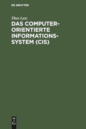 Das computerorientierte Informationssystem (CIS)