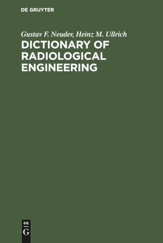 Dictionary of radiological engineering
