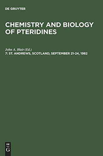 Chemistry and Biology of Pteridines, 7, St. Andrews, Scotland, September 21-24, 1982