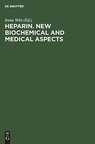Heparin. New biochemical and medical aspects
