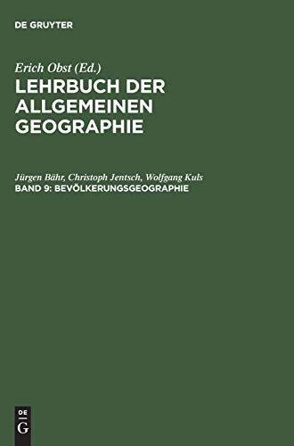 Lehrbuch der Allgemeinen Geographie, Band 9, Bevölkerungsgeographie