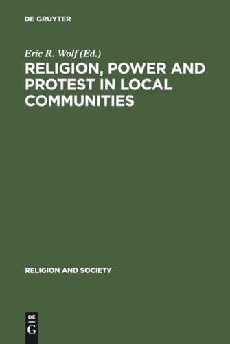 Religion, Power and Protest in Local Communities