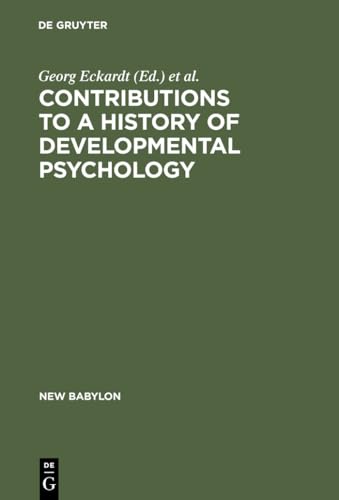 Contributions to a History of Developmental Psychology