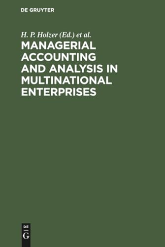 Managerial Accounting and Analysis in Multinational Enterprises