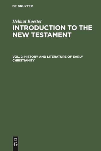 History and Literature of Early Christianity
