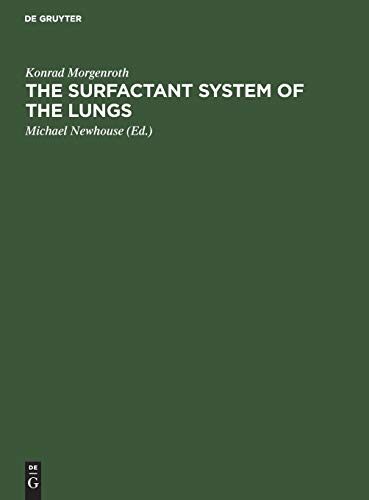 The Surfactant System of the Lungs
