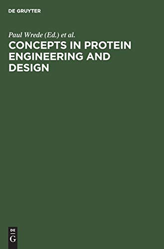 Concepts in Protein Engineering and Design