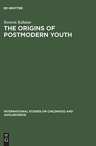 The Origins of Postmodern Youth