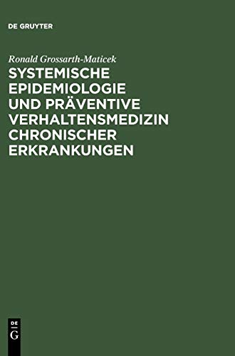 Systemische Epidemiologie und präventive Verhaltensmedizin chronischer Erkrankungen
