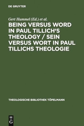 Being Versus Word in Paul Tillich's Theology / Sein versus Wort in Paul Tillichs Theologie