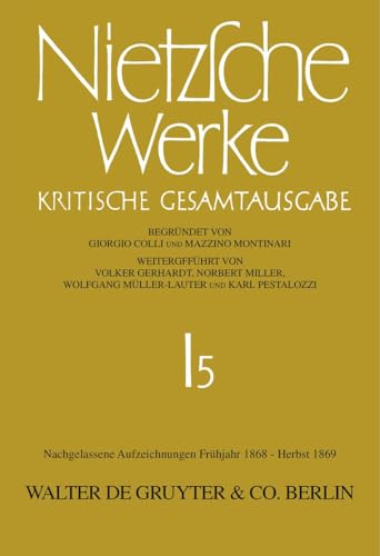 Nachgelassene Aufzeichnungen. Frühjahr 1868 - Herbst 1869