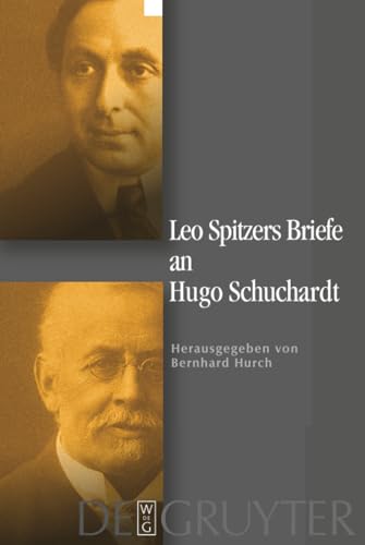 Leo Spitzers Briefe an Hugo Schuchardt