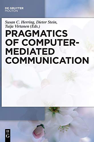 Pragmatics of Computer-Mediated Communication