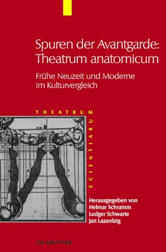 Theatrum Scientiarum, Band 5, Spuren der Avantgarde