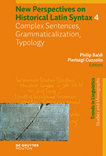 New Perspectives on Historical Latin Syntax, Complex Sentences, Grammaticalization, Typology
