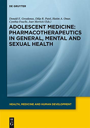 Adolescent Medicine, I, Pharmacotherapeutics in General, Mental and Sexual Health