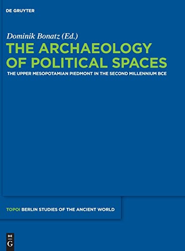 The Archaeology of Political Spaces